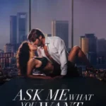 Ask Me What You Want (2024)
